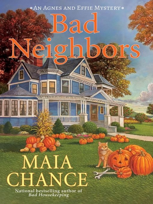 Title details for Bad Neighbors by Maia Chance - Available
